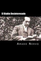 El Diablo Desinteresado (Spansih Edition) (Special Edition)