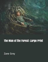 The Man of the Forest