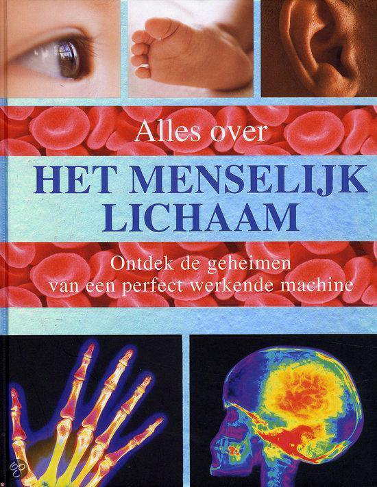 Alles over het menselijk lichaam, Steve Parker 9781407526126 Boeken Alles over het menselijk lichaam, Steve Parker 9781407526126 Boeken