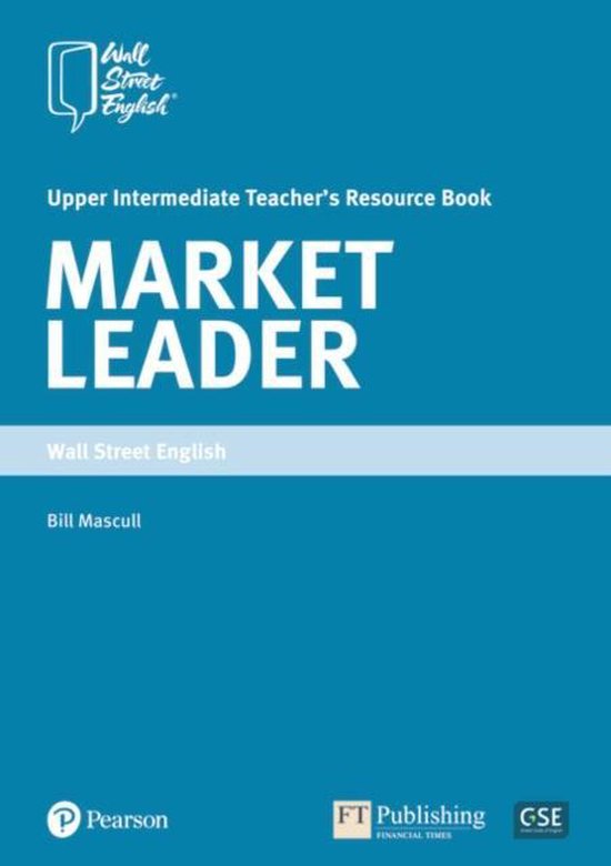 Market Leader- Market Leader Upper Intermediate Teachers Book WSI ...