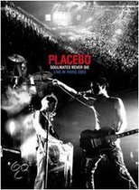 Placebo - Soulmates Never Die: Live in Paris
