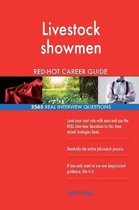 Livestock Showmen Red-Hot Career Guide; 2565 Real Interview Questions