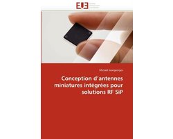Conception d'antennes miniatures intégrées pour solutions RF SiP