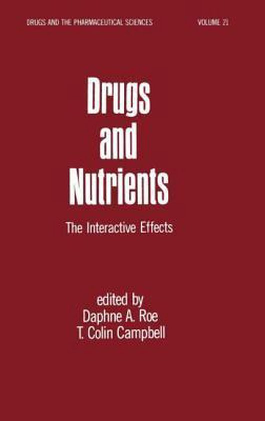 Drugs and the Pharmaceutical Sciences- Drugs and Nutrients - cover