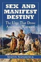 Sex and Manifest Destiny