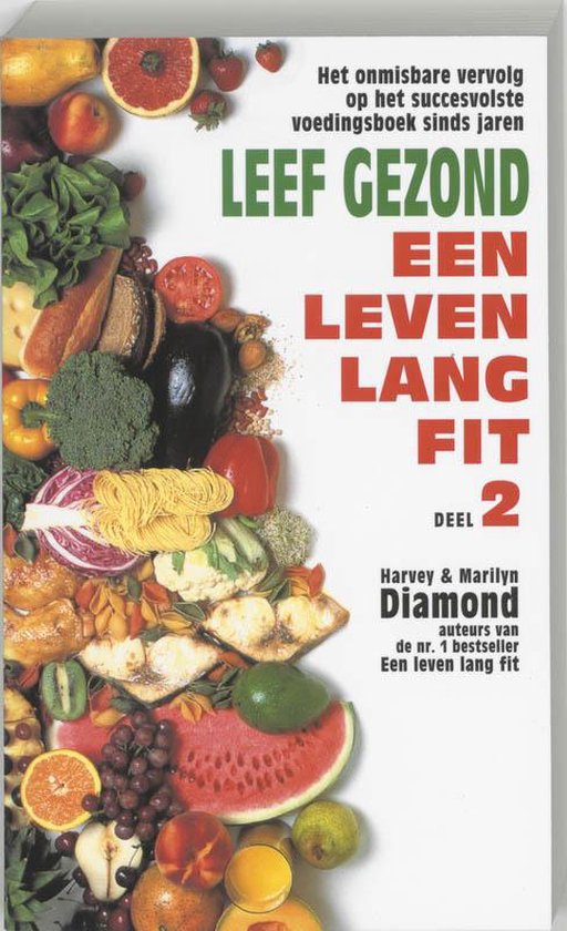 Leef Gezond - Harvey Diamond | Respetofundacion.org