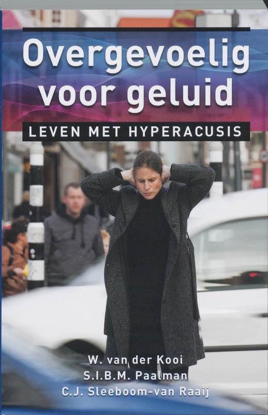Cover van het boek 'Overgevoelig voor geluid'