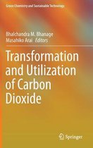 Transformation and Utilization of Carbon Dioxide