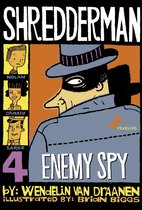 Shredderman 4 - Shredderman: Enemy Spy