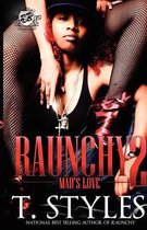 Raunchy- Raunchy 2