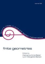 Lecture Notes in Pure and Applied Mathematics- Finite Geometries