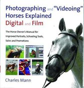 Photographing and Videoing Horses Explained