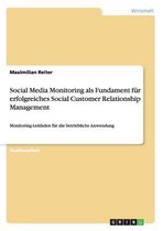 Social Media Monitoring ALS Fundament Fur Erfolgreiches Social Customer Relationship Management