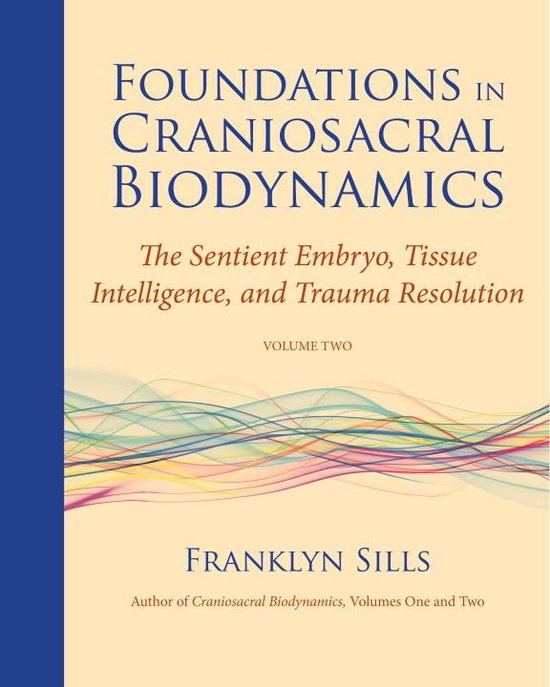 Foundations in Craniosacral Biodynamics, Volume Two - cover