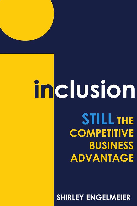 Inclusion: STILL the Competitive Business Advantage - cover