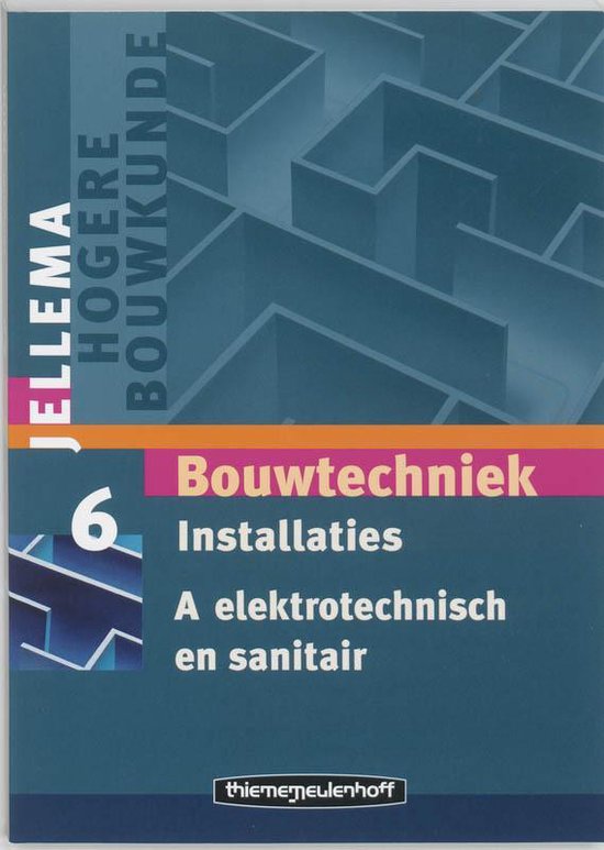 Jellema Bouwtechniek / 6A Installaties