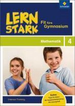 LERNSTARK - Fit fürs Gymnasium. Mathematik 4: Intensiv-Training