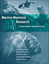 Marine Mammal Research - Conservation Beyond Crisis