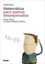 Libros conCiencia - Matemática para padres desesperados
