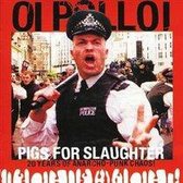 Pigs For Slaughter-Best Of