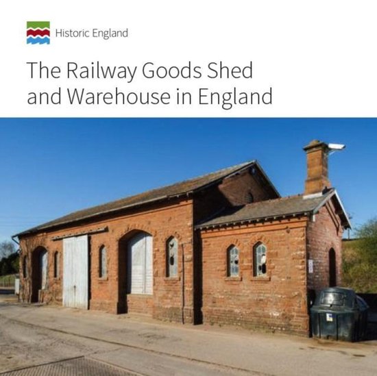 Railway Goods Shed & Warehouse In Englan - cover