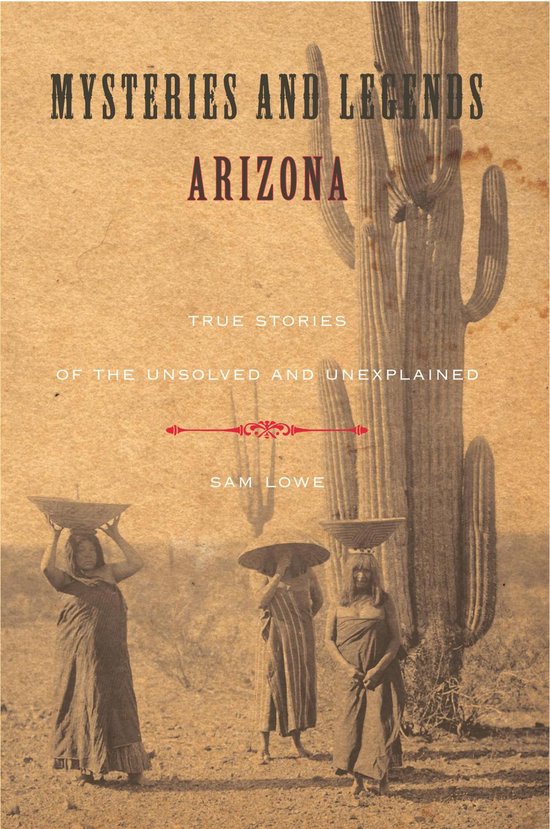 Myths and Mysteries Series - Mysteries and Legends of Arizon ... - cover