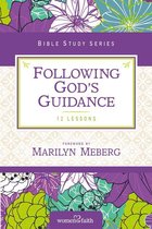 Women of Faith Study Guide Series - Following God's Guidance