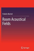 Room Acoustical Fields