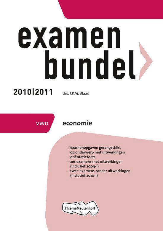 Examenbundel  - 2010/2011 - deel VWO Economie