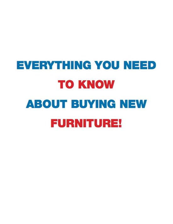 Everything You Need To Know About Buying New Furniture! - cover