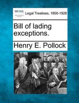 Bill of Lading Exceptions.