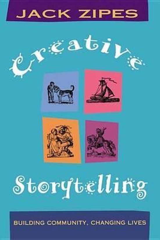 Creative Storytelling Building Community/Changing Lives (ebook), Jack