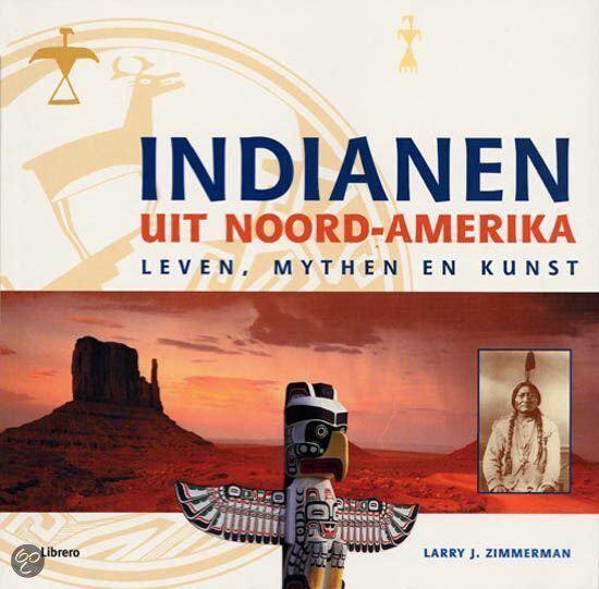 Cover van het boek 'Indianen Noord Amerika'