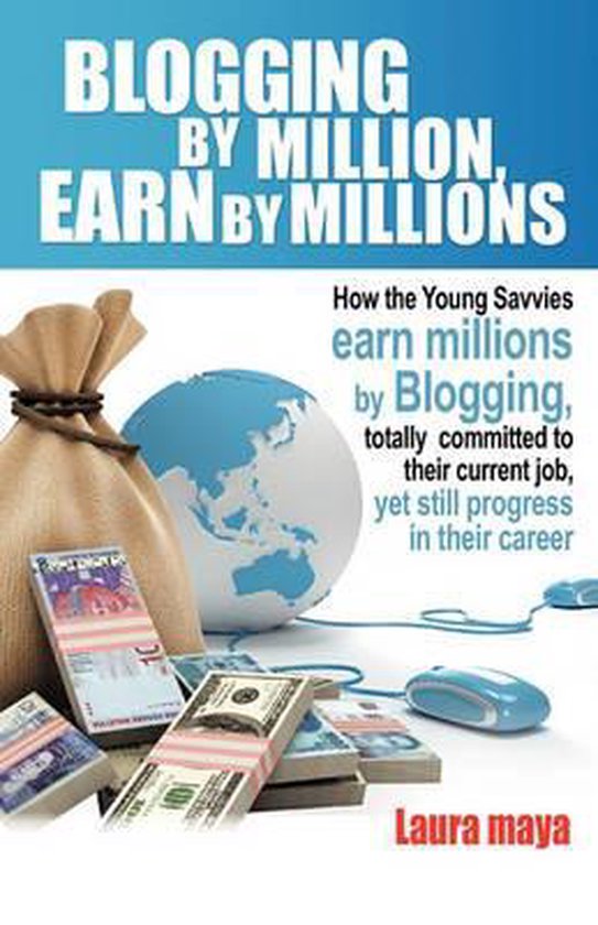 Blogging by Million, Earn by Millions - cover