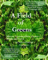 A Field of Greens