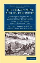 The Frozen Zone and Its Explorers