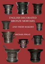 English Decorated Bronze Mortars