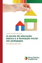 A escola de educação básica e a formação inicial em pedagogia