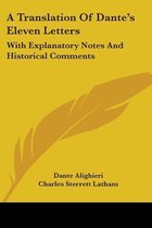 A Translation of Dante's Eleven Letters