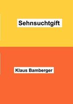 Sehnsuchtgift