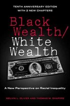 Black Wealth/White Wealth