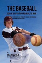 The Baseball Coach's Nutrition Manual To RMR