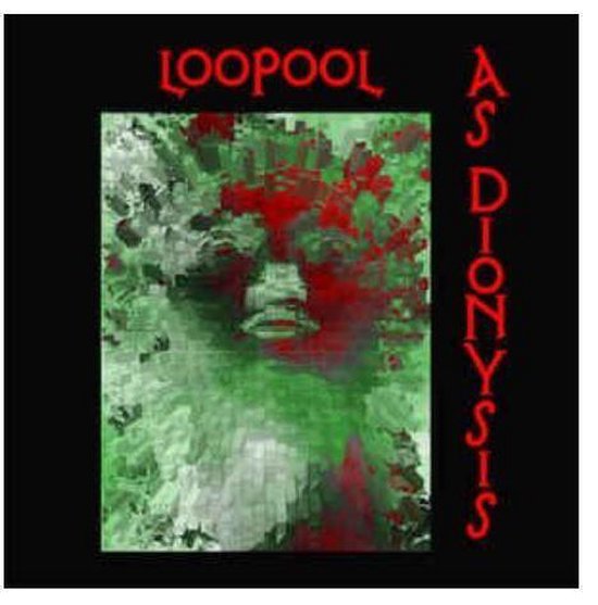 Loopol Loopool As Dionysus, Loopool | CD (album) | Muziek | bol.com