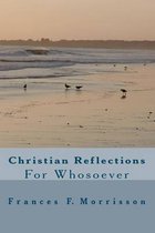 Christian Reflections for Whosoever