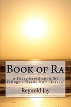 Book of Ra: A Diary based upon the Trilogy
