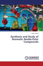 Synthesis and Study of Aromatic Amido-Ester Compounds
