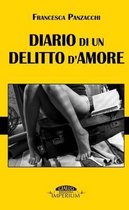 Diario Di Un Delitto D'amore