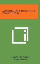 Memoirs of a Huguenot Family (1853)