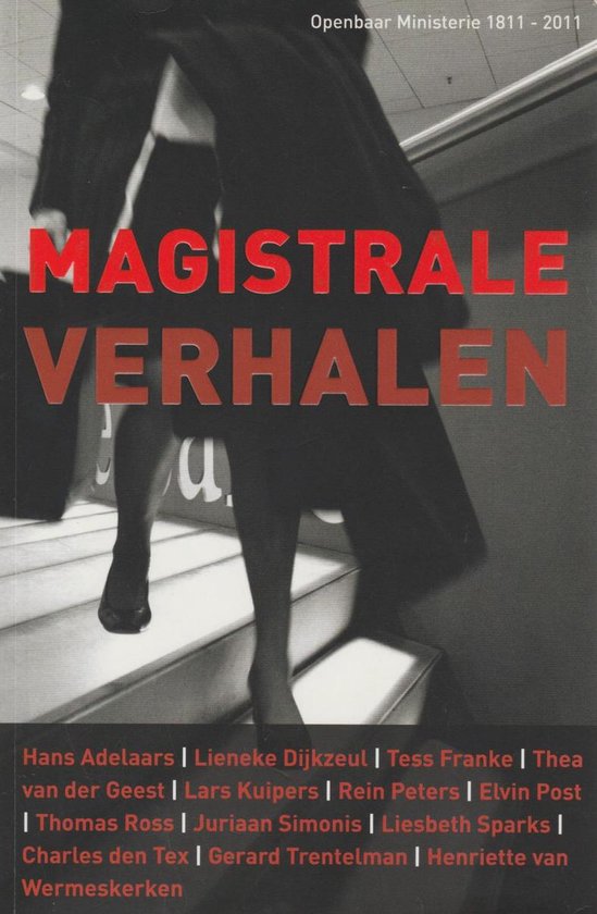 Magistrale verhalen openbaar Ministerie 1811-2011