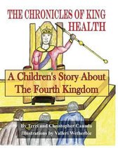 The Chronicles of King Health